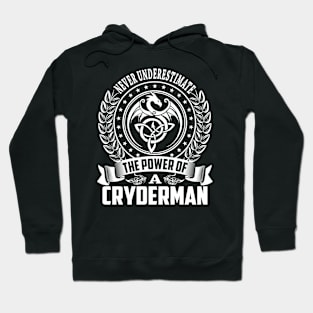 CRYDERMAN Hoodie